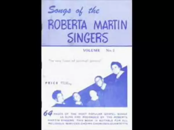 The Roberta Martin Singers - Standing On The Promises